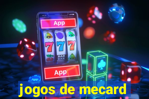 jogos de mecard